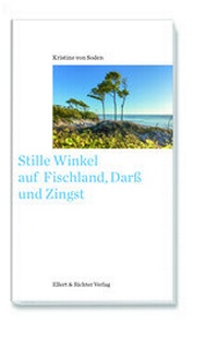 Abbildung von: Stille Winkel auf Fischland, Darß und Zingst - Ellert & Richter