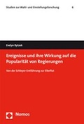 Cover: Ereignisse und ihre Wirkung auf die Popularit&auml;t von Regierungen - Nomos