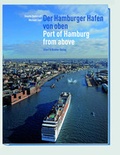 Cover: Der Hamburger Hafen von oben - Ellert & Richter