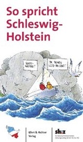 Cover: So spricht Schleswig-Holstein - Ellert & Richter