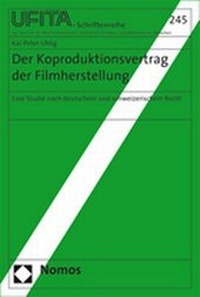 Abbildung von: Der Koproduktionsvertrag der Filmherstellung - Nomos