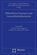 Cover: &Ouml;ffentliche Finanzen und Gesundheits&ouml;konomie - Nomos