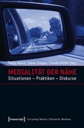 Cover: Medialit&auml;t der N&auml;he - transcript