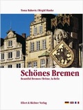Cover: Sch&ouml;nes Bremen /Beautiful Bremen /Br&ecirc;me, la Belle - Ellert & Richter