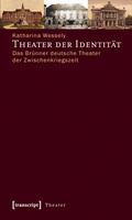 Cover: Theater der Identit&auml;t - transcript