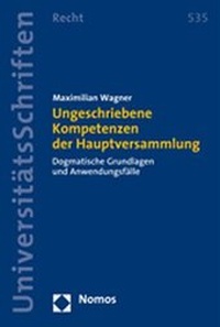 Abbildung von: Ungeschriebene Kompetenzen der Hauptversammlung - Nomos
