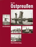 Cover: Das alte Ostpreu&szlig;en - Ellert & Richter