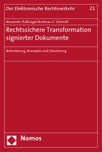Abbildung von: Rechtssichere Transformation signierter Dokumente - Nomos