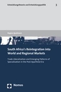 Cover: South Africa's Reintegration into World and Regional Markets - Nomos
