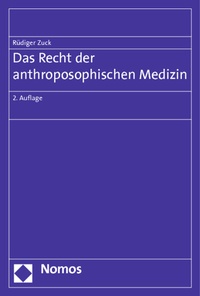 Abbildung von: Das Recht der anthroposophischen Medizin - Nomos