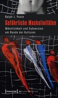 Cover: Gef&auml;hrliche Maskulinit&auml;ten - transcript
