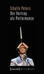 Cover: Der Vortrag als Performance - transcript