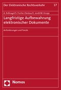 Cover: Langfristige Aufbewahrung elektronischer Dokumente - Nomos