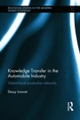 Cover: Knowledge Transfer in the Automobile Industry - Routledge