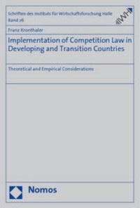 Enlarge image Cover: Implementation of Competition Law in Developing and Transition Countries - Nomos