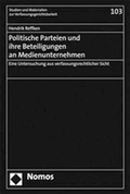 Cover: Politische Parteien und ihre Beteiligungen an Medienunternehmen - Nomos