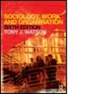 Cover: Sociology, Work and Organisation - Routledge