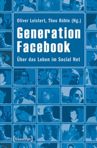 Enlarge image Cover: Generation Facebook - transcript