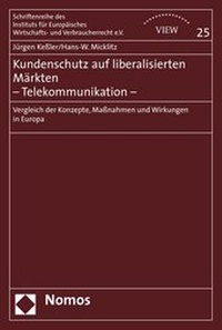 Bild: Kundenschutz auf liberalisierten Märkten - Telekommunikation - - Nomos