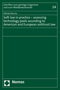 Abbildung von: Soft law in practice - assessing technology pools according to American and European antitrust law - Nomos