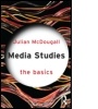 Cover: Media Studies: The Basics - Routledge