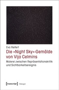 Cover: Die &raquo;Night Sky&laquo;-Gem&auml;lde von Vija Celmins - transcript