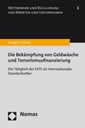 Cover: Die Bek&auml;mpfung von Geldw&auml;sche und Terrorismusfinanzierung - Nomos