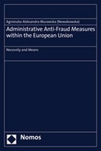 Abbildung von: Administrative Anti-Fraud Measures within the European Union - Nomos