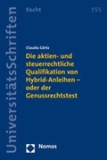 Abbildung von: Die aktien- und steuerrechtliche Qualifikation von Hybrid-Anleihen - oder der Genussrechtstest - Nomos