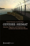 Cover: &raquo;Odyssee: Heimat&laquo; - transcript Verlag