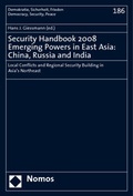 Cover: Security Handbook 2008. Emerging Powers in East Asia: China, Russia and India - Nomos