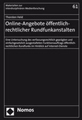 Cover: Online-Angebote &ouml;ffentlich-rechtlicher Rundfunkanstalten - Nomos
