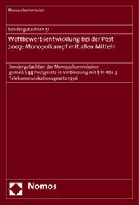 Abbildung von: Sondergutachten 51. Wettbewerbsentwicklung bei der Post 2007: Monopolkampf mit allen Mitteln - Nomos