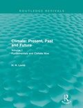 Cover: Climate: Present, Past and Future (Routledge Revivals) - Routledge