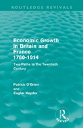 Cover: Economic Growth in Britain and France 1780-1914 (Routledge Revivals) - Routledge