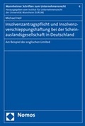 Cover: Insolvenzantragspflicht und Insolvenzverschleppungshaftung bei der Scheinauslandsgesellschaft in Deutschland - Nomos