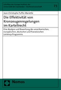 Abbildung von: Die Effektivität von Kronzeugenregelungen im Kartellrecht - Nomos