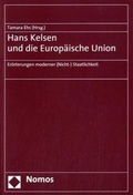 Cover: Hans Kelsen und die Europ&auml;ische Union - Nomos