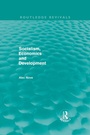 Cover: Socialism, Economics and Development (Routledge Revivals) - Routledge