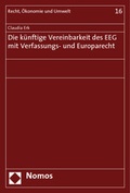 Bild: Die künftige Vereinbarkeit des EEG mit Verfassungs- und Europarecht - Nomos