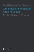 Cover: Organisationsforschung nach Foucault - transcript