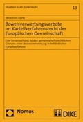 Cover: Beweisverwertungsverbote im Kartellverfahrensrecht der Europ&auml;ischen Gemeinschaft - Nomos