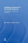 Cover: Qualitative Research in the Health Sciences - Routledge