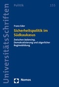 Cover: Sicherheitspolitik im S&uuml;dkaukasus - Nomos