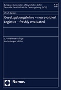 Cover: Gesetzgebungslehre - neu evaluiert - Legistics - freshly evaluated - Nomos