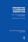 Cover: Preventing Classroom Disruption (RLE Edu O) - Routledge