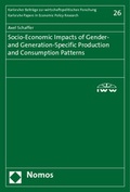 Cover: Socio-Economic Impacts of Gender- and Generation-Specific Production and Consumption Patterns - Nomos