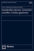 Cover: Streitkr&auml;fte z&auml;hmen, Sicherheit schaffen, Frieden gewinnen - Nomos