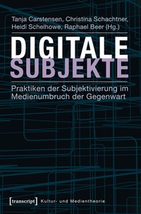 Enlarge image Cover: Digitale Subjekte - transcript