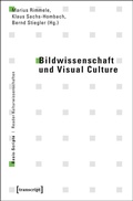 Cover: Bildwissenschaft und Visual Culture - transcript